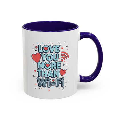 Love You More Than Wi‑Fi - Colorful Mug
