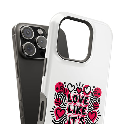Love Like It's Art - Magnetic Phone Case