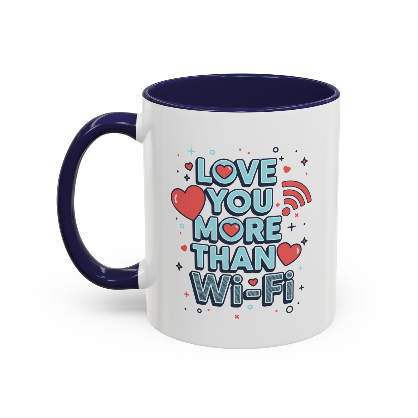 Love You More Than Wi‑Fi - Color Accent Mug