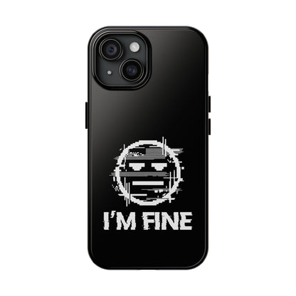 I’m Fine Glitched Smiley - Phone Case