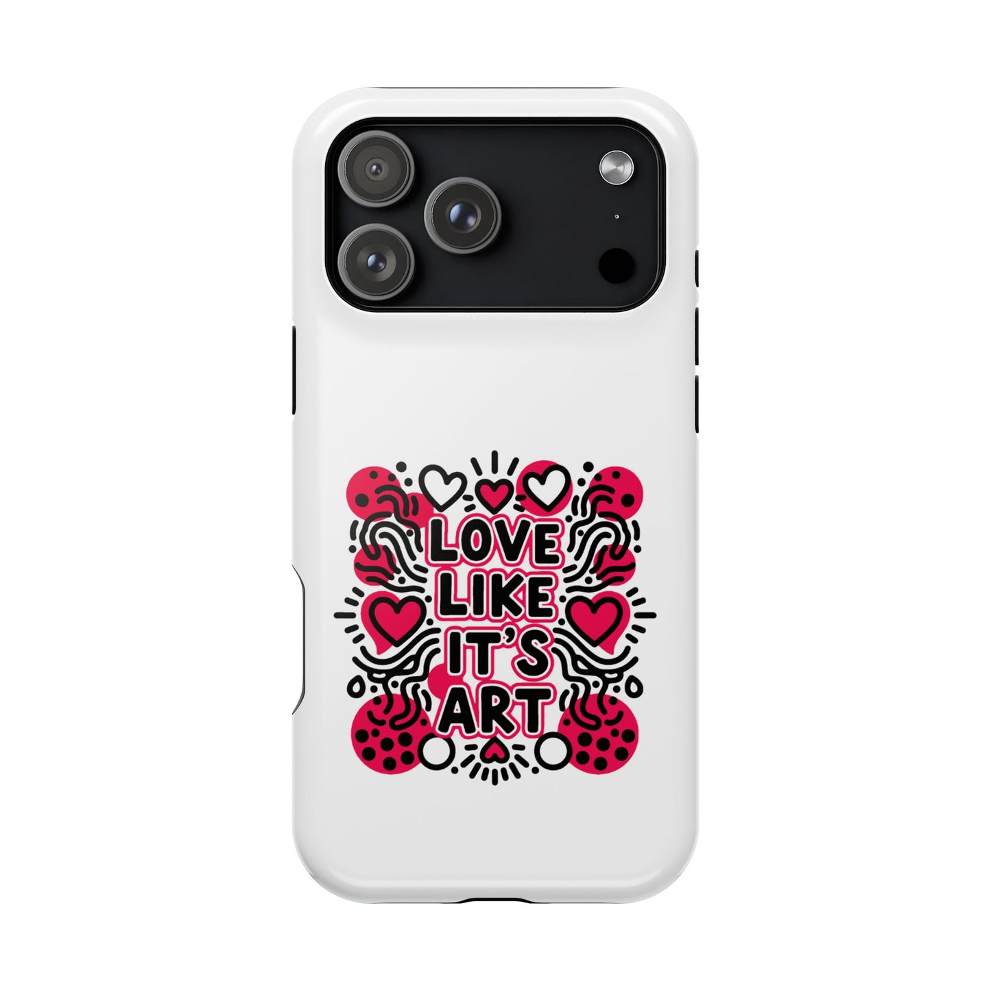 Love Like It's Art - Magnetic Phone Case