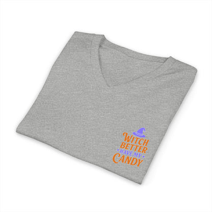 Witch Better Have My Candy - V-Neck Tee