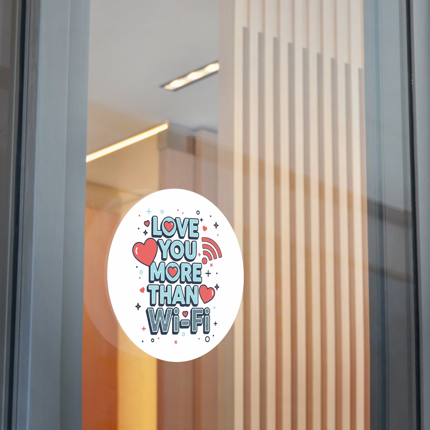 Love You More Than Wi‑Fi - Sticker