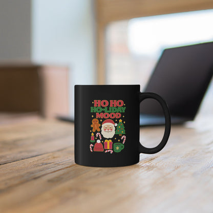 Ho Ho Ho-liday Mood - Black Mug