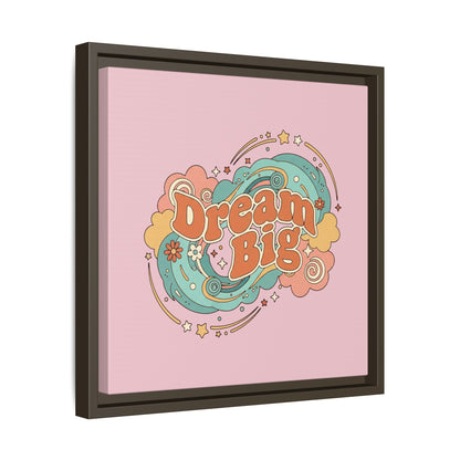 Dream Big - Framed Canvas