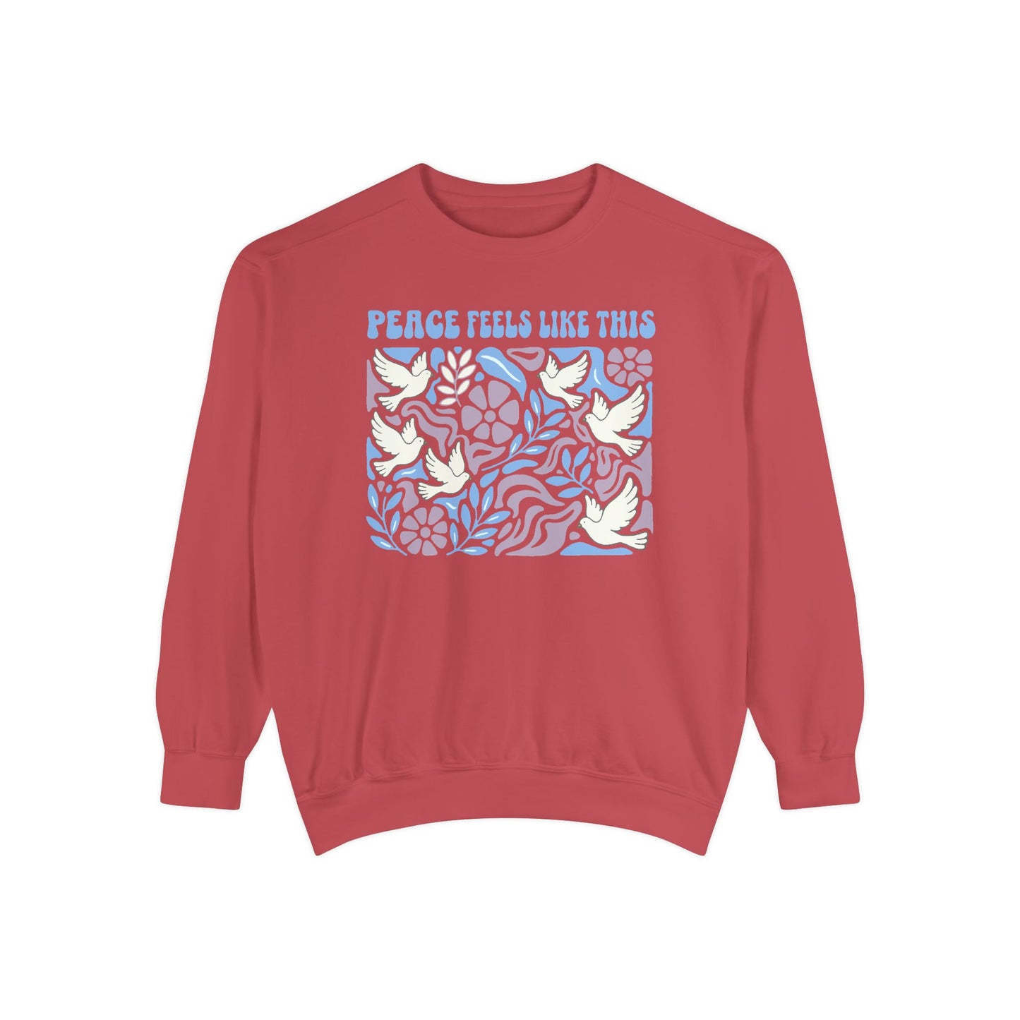Peace Feels Like This - Sweatshirt