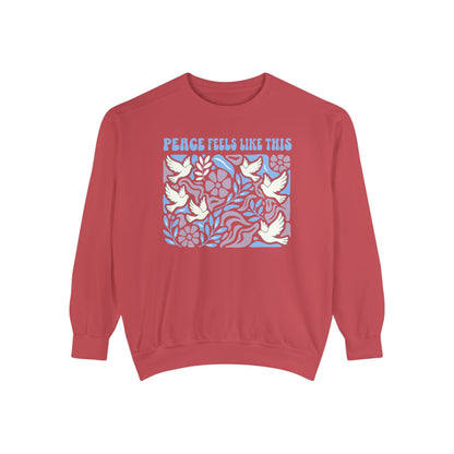 Peace Feels Like This - Sweatshirt