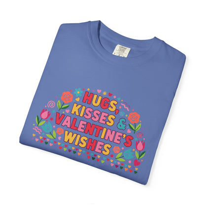 Hugs, Kisses & Valentine’s Wishes - T-Shirt