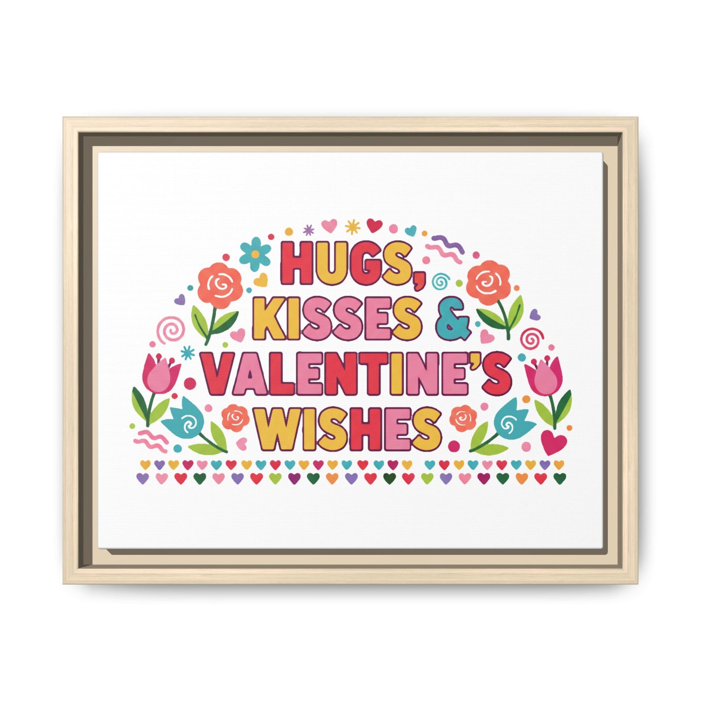 Hugs Kisses & Valentine's Wishes - Framed Canvas