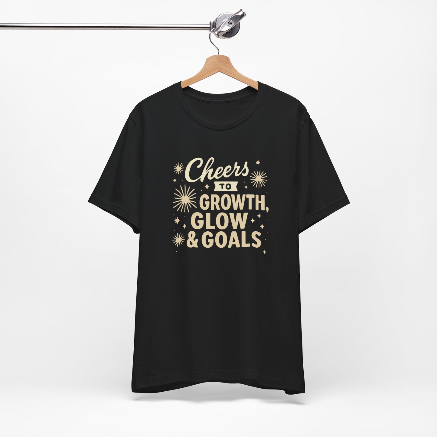 Cheers to Growth, Glow & Goals - T-Shirt