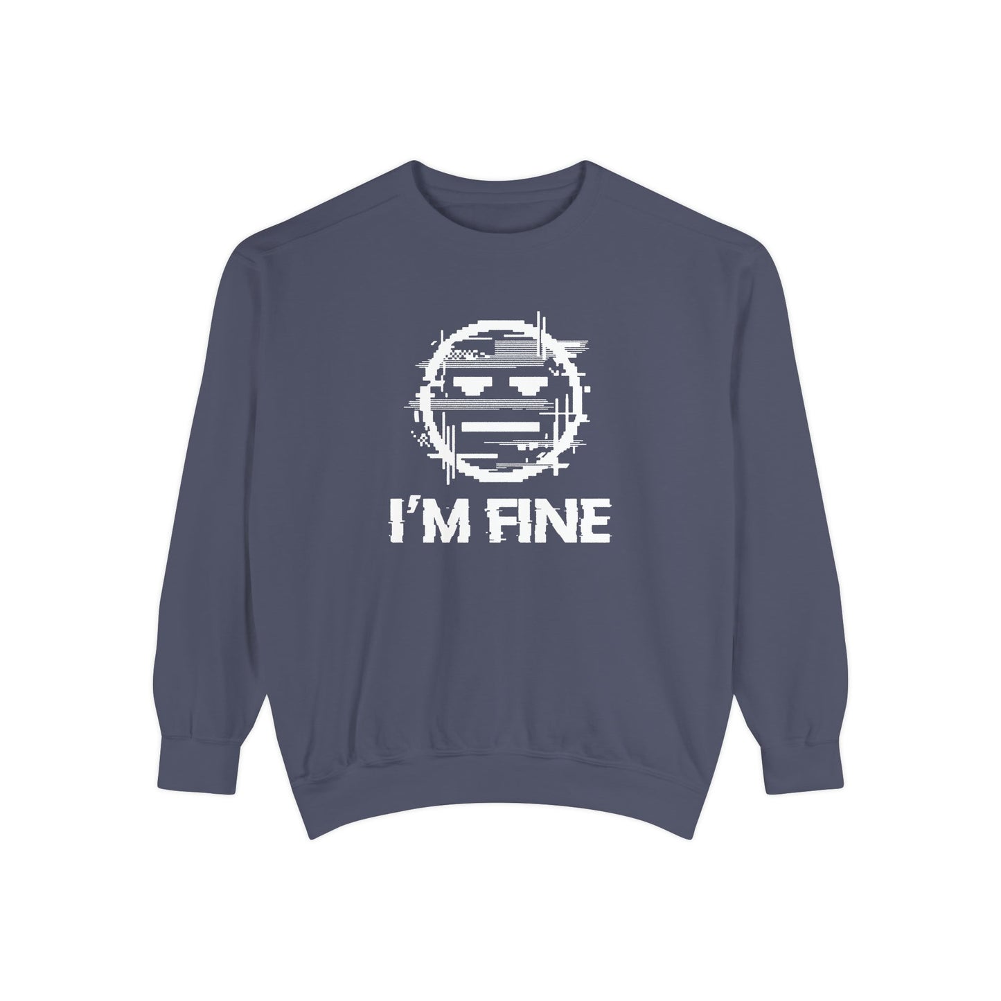 I’m Fine Glitched Smiley - Sweatshirt