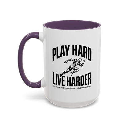 Play Hard / Live Harder - Color Accent Mug