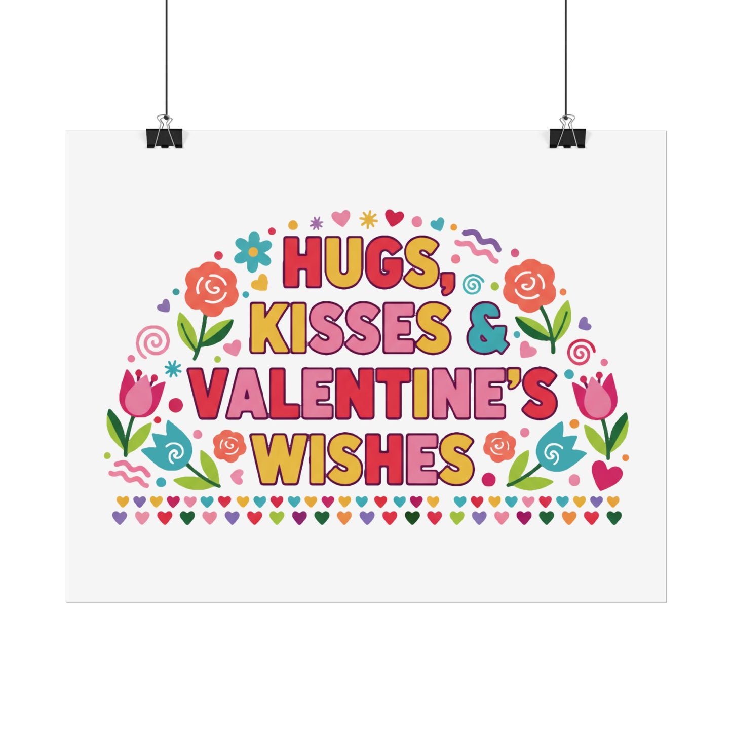 Hugs, Kisses & Valentine’s Wishes - Poster
