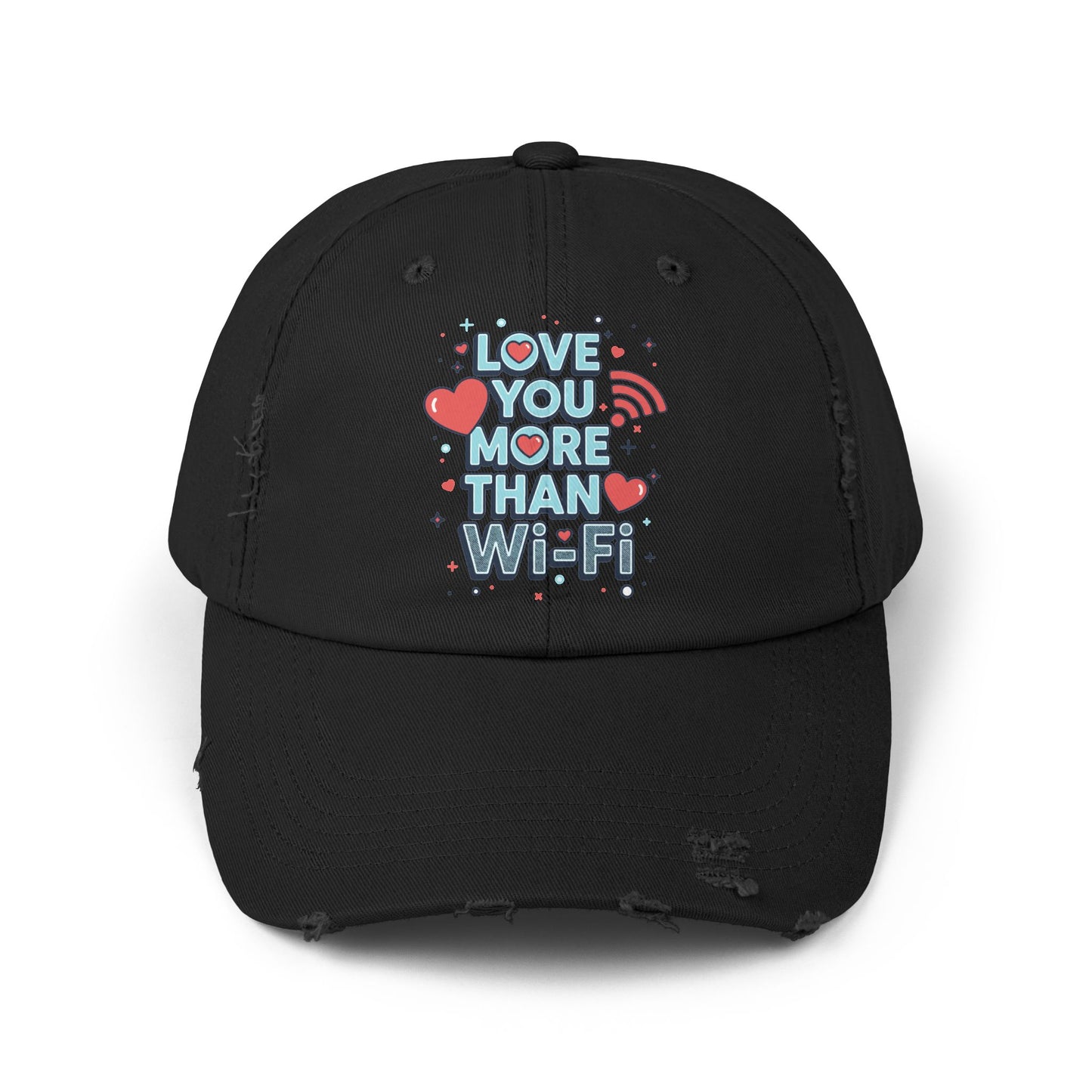 Love You More Than Wi‑Fi - Cap