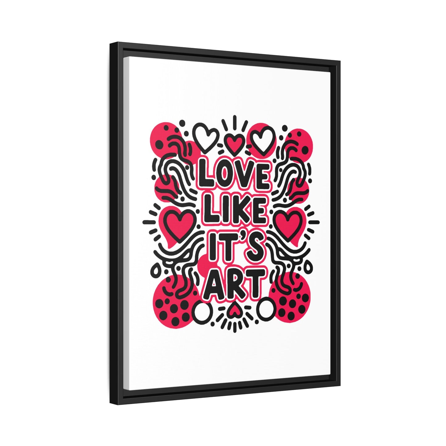 Love Like It's Art - Framed Canvas
