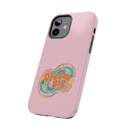 Dream Big - Phone Case