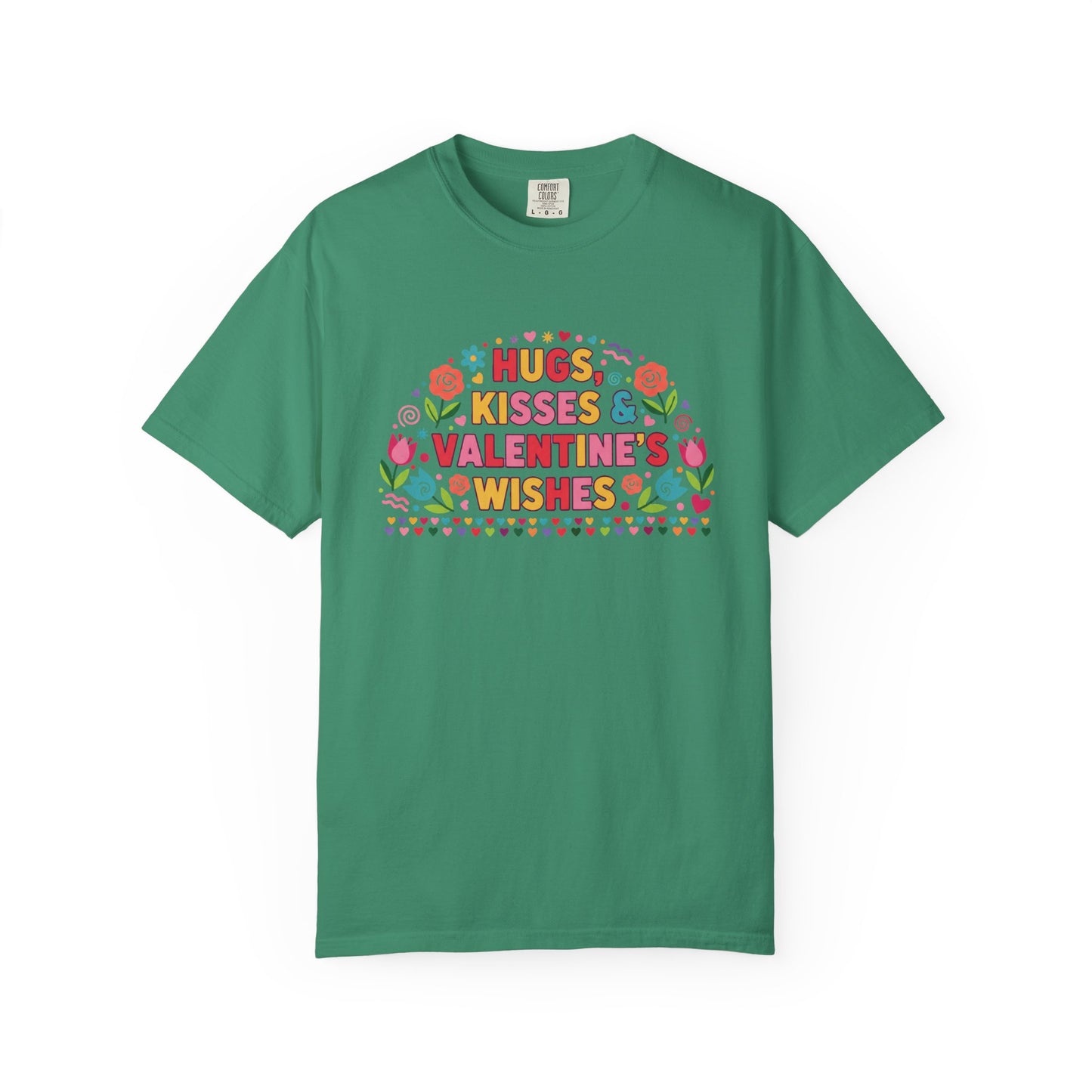 Hugs, Kisses & Valentine’s Wishes - T-Shirt