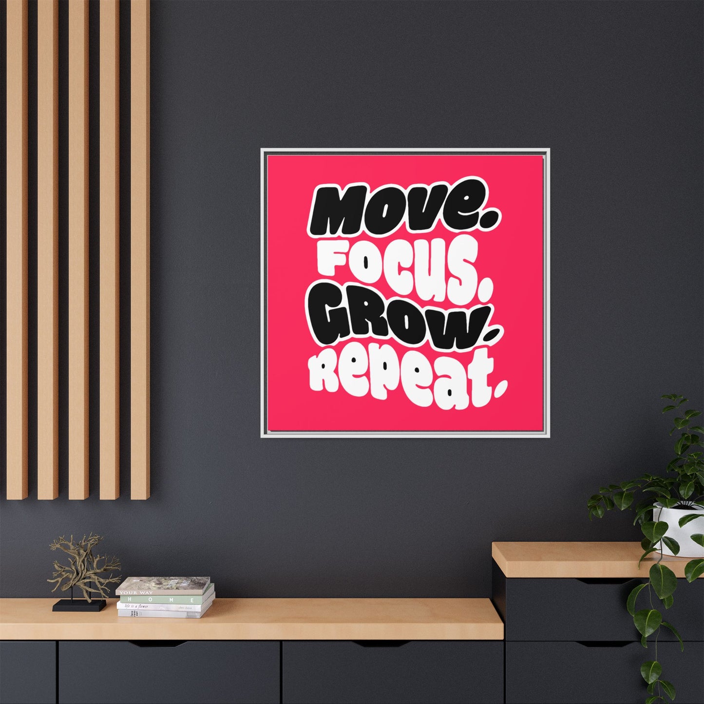 Move. Focus. Grow. Repeat. - Framed Canvas