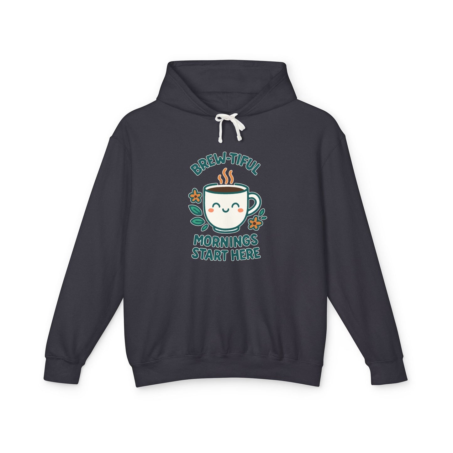 Brew-tiful Mornings Start Here - Hoodie