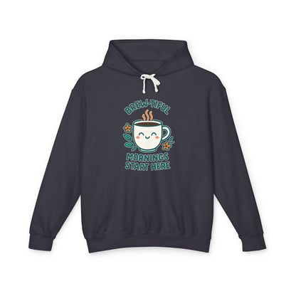 Brew-tiful Mornings Start Here - Hoodie
