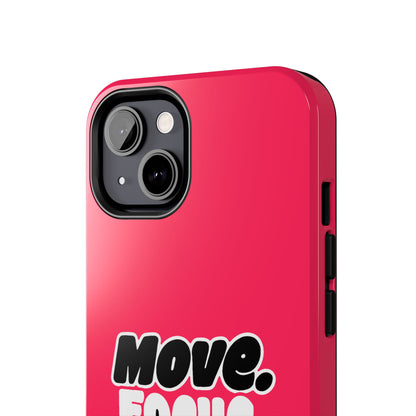 Move. Focus. Grow. Repeat. - Phone Case