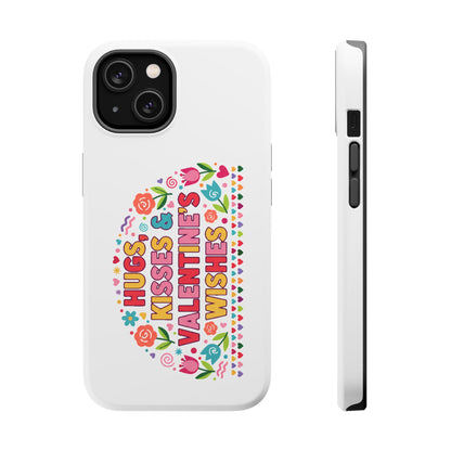 Hugs, Kisses & Valentine’s Wishes - Magnetic Phone Case