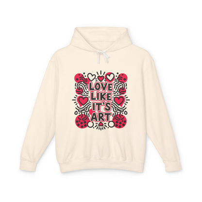 Love Like It's Art - Hoodie