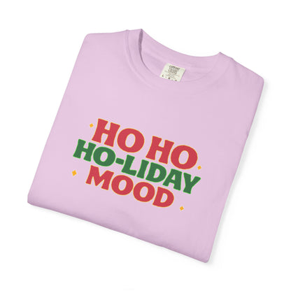 Ho Ho Ho-liday Mood - T-Shirt