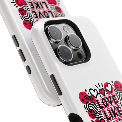 Love Like It's Art - Magnetic Phone Case