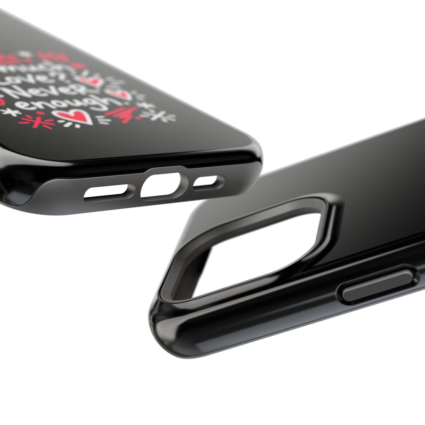Too Much Love? Never Enough - Magnetic Phone Case