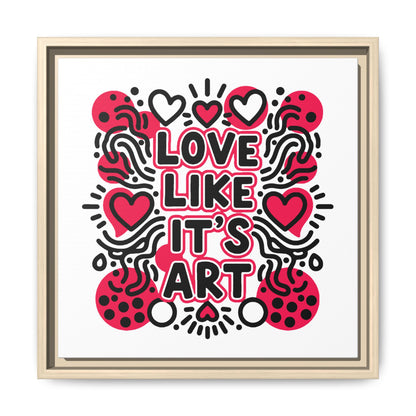 Love Like It's Art - Framed Canvas