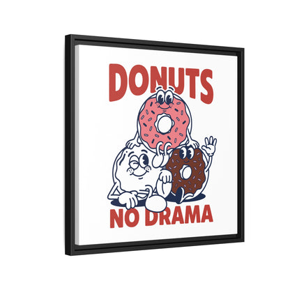 Donuts No Drama - Framed Canvas