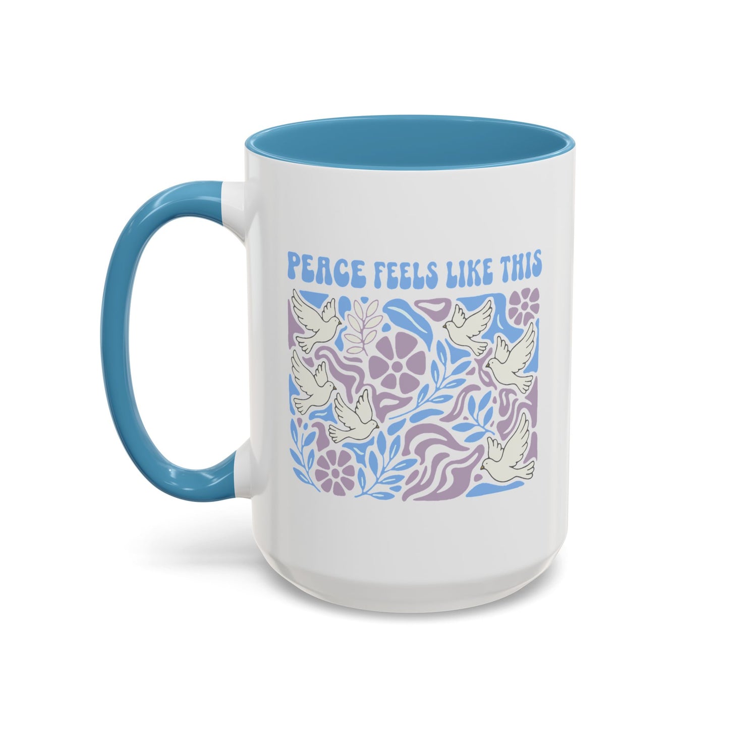 Peace Feels Like This - Color Accent Mug