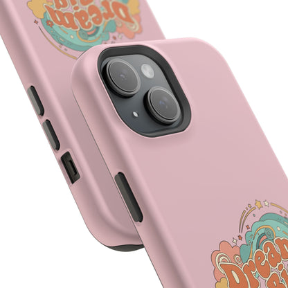 Dream Big - Magnetic Phone Case