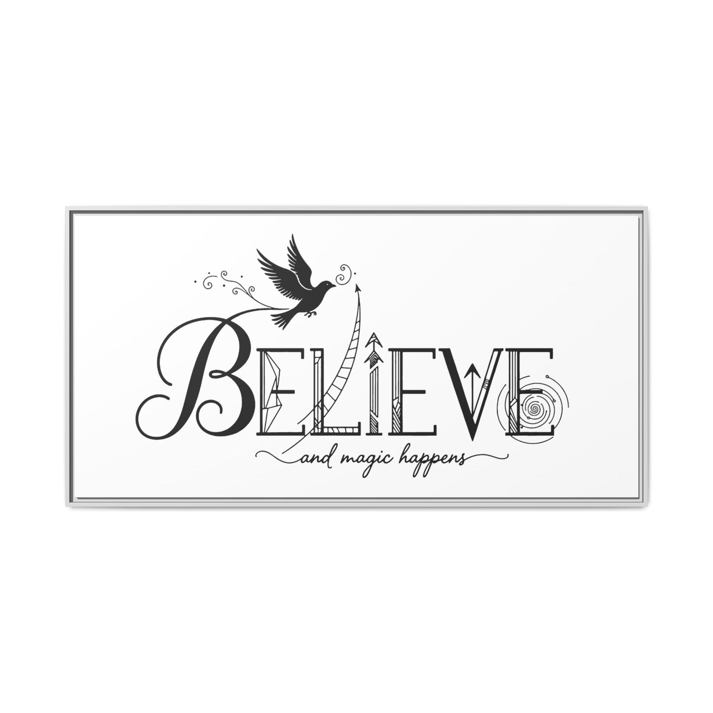 Believe and Magic Happens - Framed Canvas