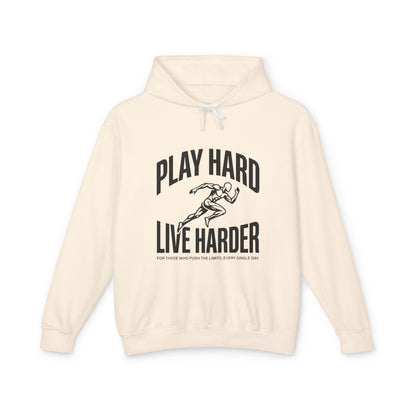 Play Hard / Live Harder - Hoodie