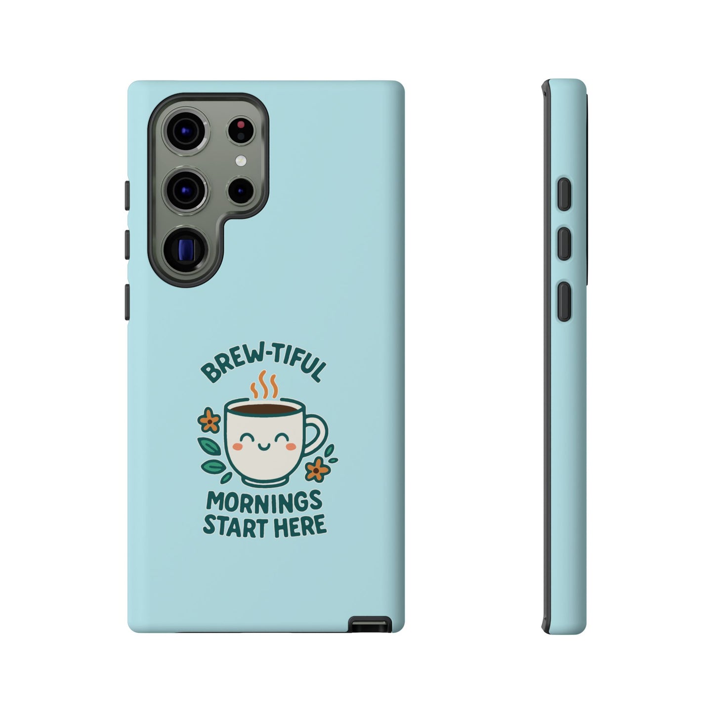 Brew-tiful Mornings Tough Phone Case, Cute Coffee Cases, Gift for Coffee Lovers, Bright & Cheerful Phone Accessories