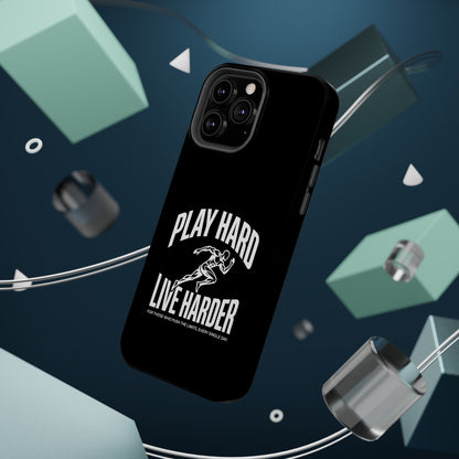 Play Hard / Live Harder - Magnetic Phone Case
