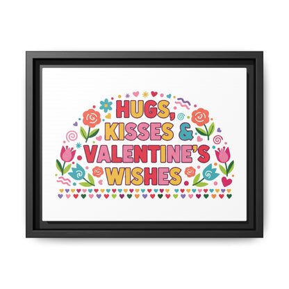 Hugs Kisses & Valentine's Wishes - Framed Canvas