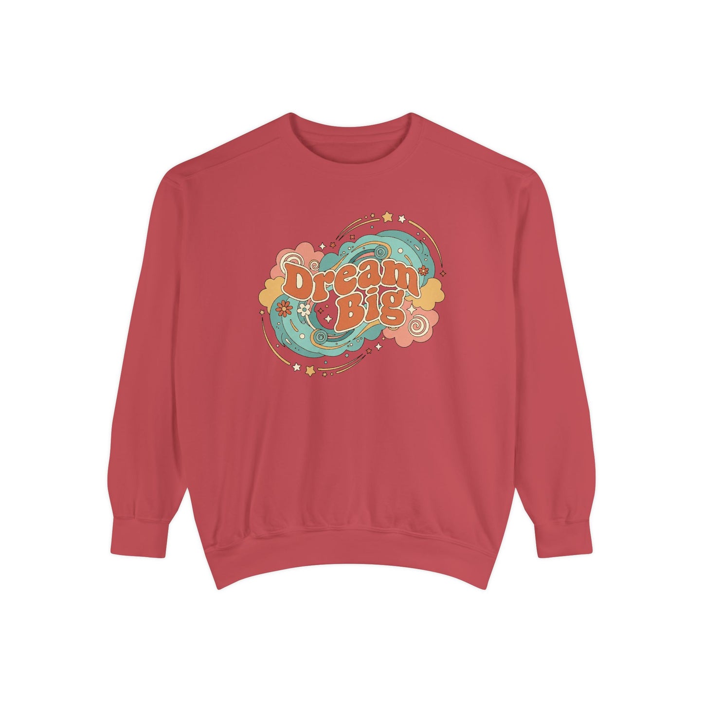 Dream Big - Sweatshirt