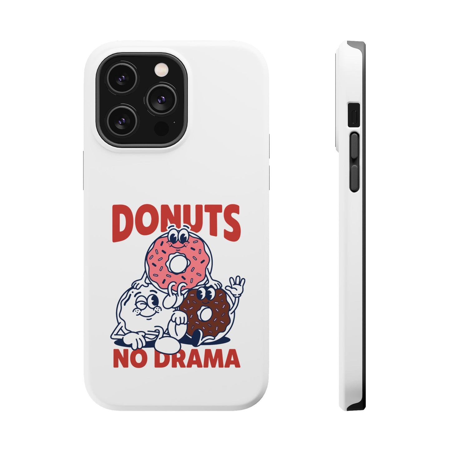 Donuts No Drama - Magnetic Phone Case