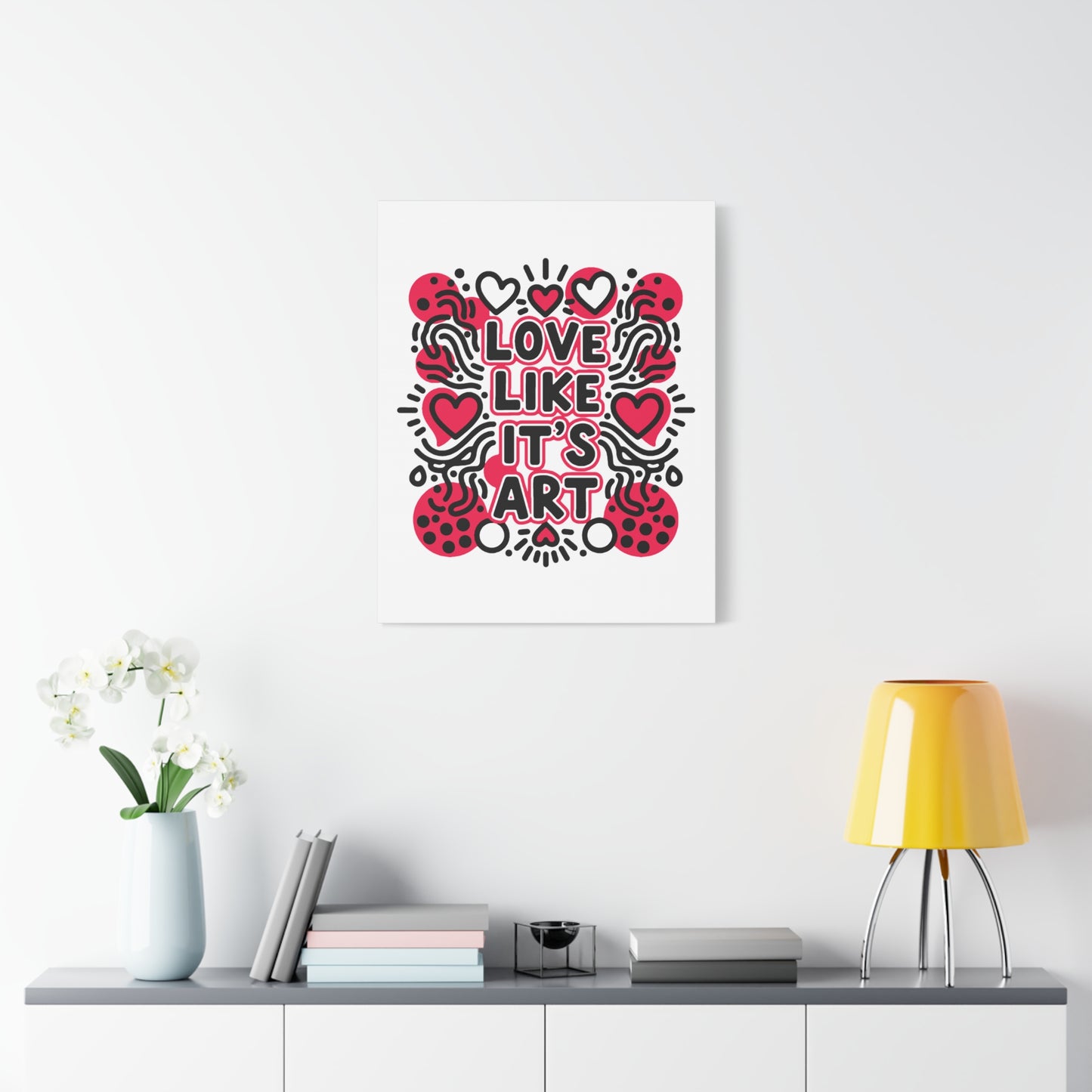 Love Like It's Art - Stretched Canvas