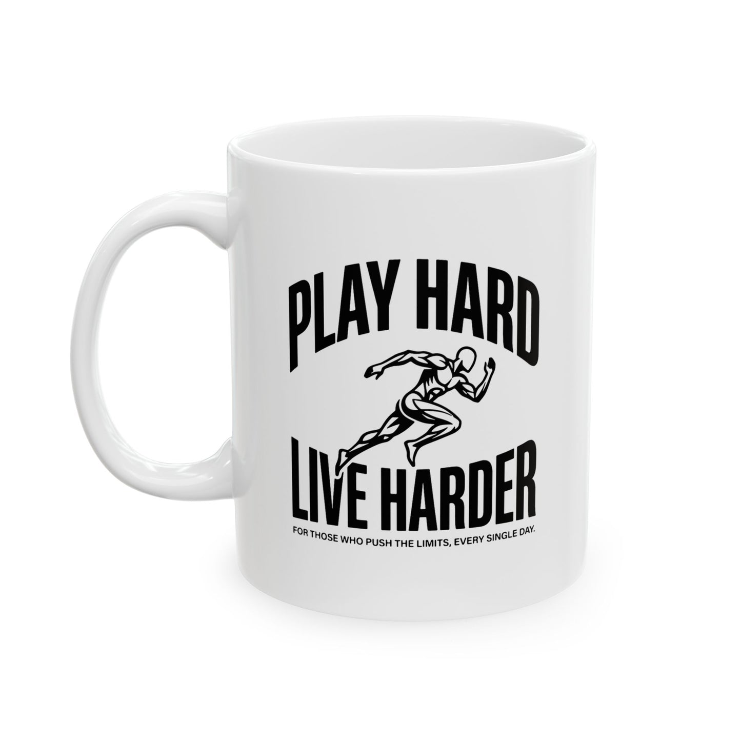 Play Hard / Live Harder - Mug