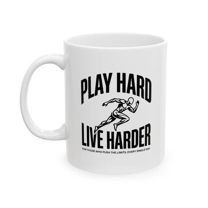 Play Hard / Live Harder - Mug