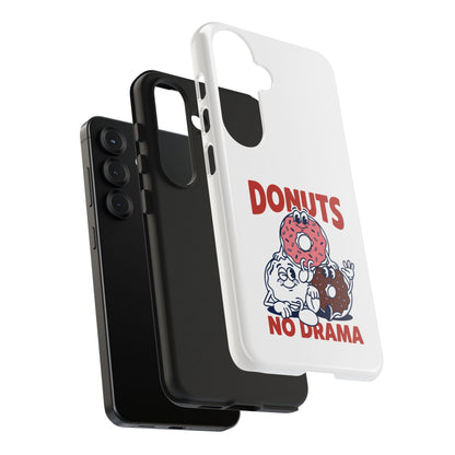 Donuts No Drama - Phone Case