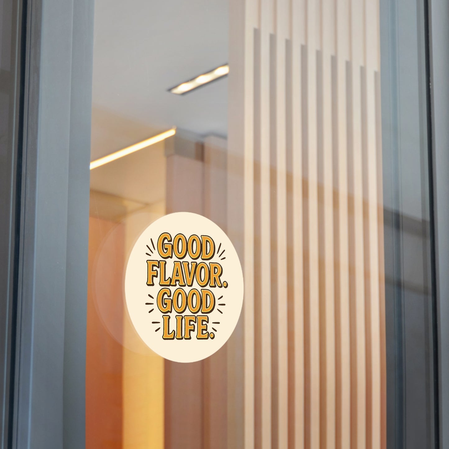 Good Flavor. Good Life. - Sticker