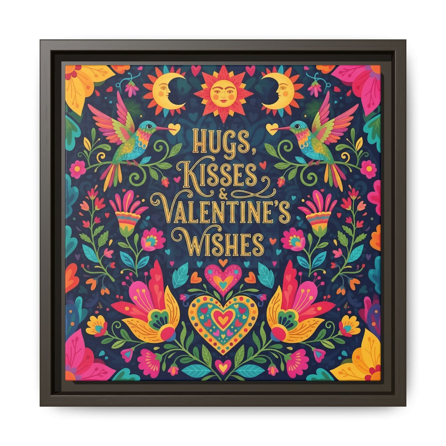 Hugs, Kisses & Valentine’s Wishes - Framed Canvas