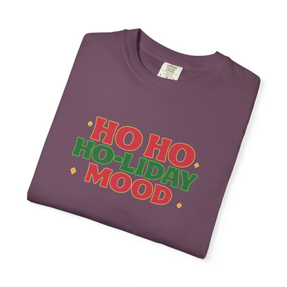 Ho Ho Ho-liday Mood - T-Shirt