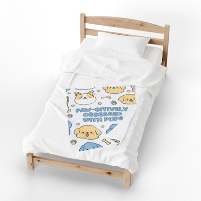 Paw-sitively Obsessed with Pups - Plush Blanket