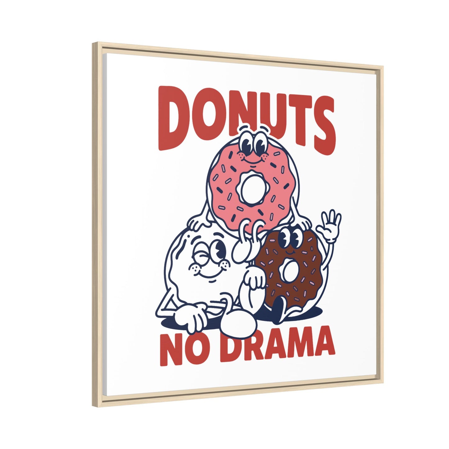 Donuts No Drama - Framed Canvas